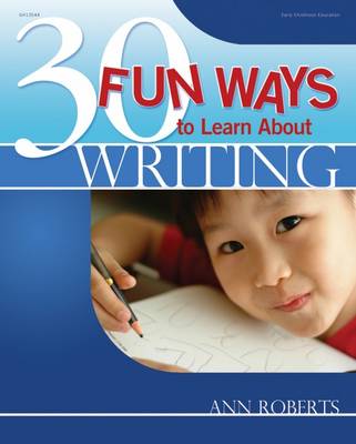 Book cover for 30 Fun Ways to Learn about Writing