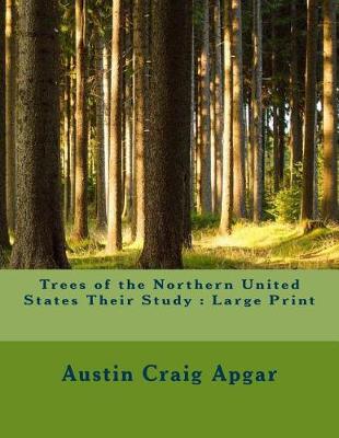 Book cover for Trees of the Northern United States Their Study