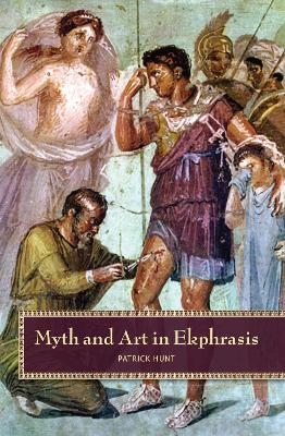 Book cover for Myth and Art in Ekphrasis