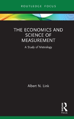 Cover of The Economics and Science of Measurement