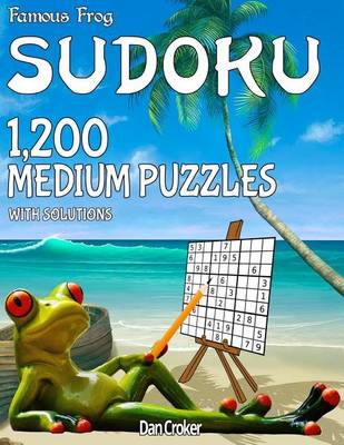 Cover of Famous Frog Sudoku 1,200 Medium Puzzles With Solutions