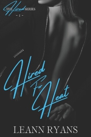 Cover of Hired for Heat