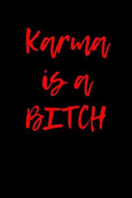 Book cover for Karma is a Bitch