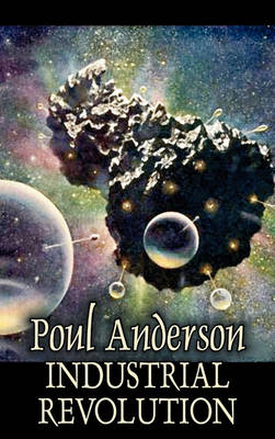 Book cover for Industrial Revolution by Poul Anderson, Science Fiction, Adventure