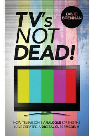 Cover of TV's Not Dead!