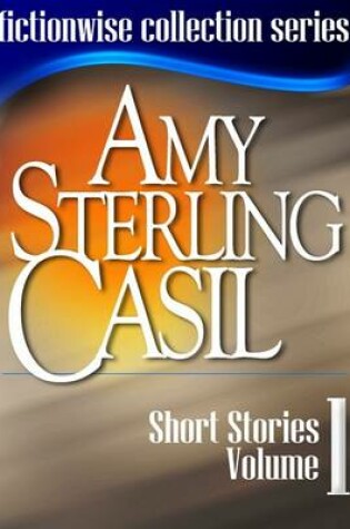 Cover of Amy Sterling Casil