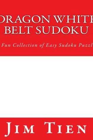 Cover of Dragon White Belt Sudoku