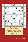 Book cover for An Easy Alpha Sudoku Vol. 3