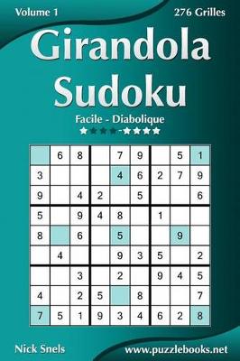 Book cover for Girandola Sudoku - Facile à Diabolique - Volume 1 - 276 Grilles