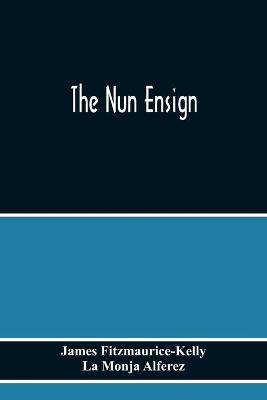 Book cover for The Nun Ensign