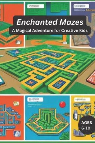 Cover of Enchanted Mazes