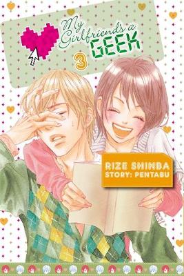 Cover of My Girlfriend's a Geek, Vol. 3