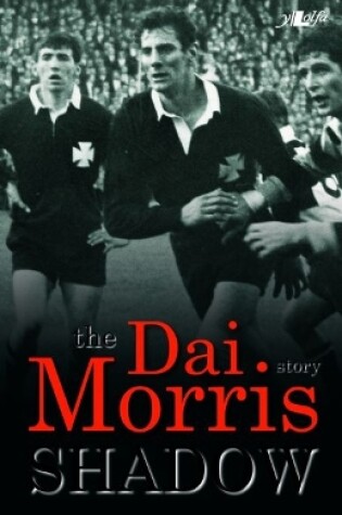 Cover of Shadow - The Dai Morris Story