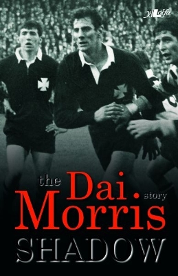 Book cover for Shadow - The Dai Morris Story