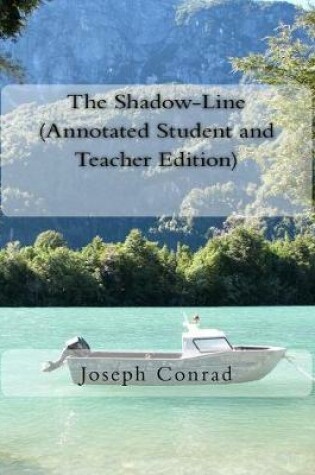 Cover of The Shadow-Line (Annotated Student and Teacher Edition)