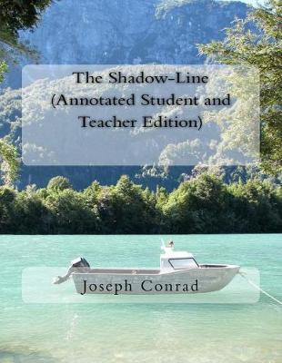 Book cover for The Shadow-Line (Annotated Student and Teacher Edition)