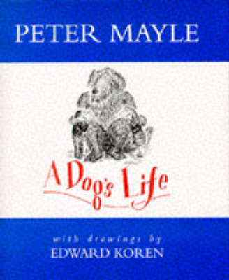 Book cover for It's a Dog's Life