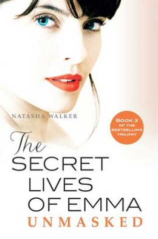 Cover of The Secret Lives of Emma: Unmasked