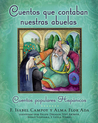 Book cover for Cuentos Que Contaban Nuestras Abuelas (Tales Our Abuelitas Told)