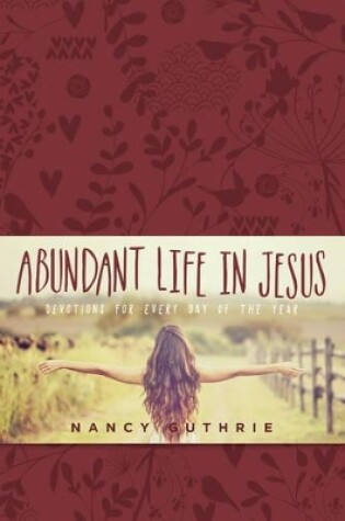 Cover of Abundant Life In Jesus