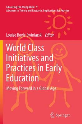 Cover of World Class Initiatives and Practices in Early Education