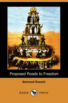 Book cover for Proposed Roads to Freedom (Dodo Press)