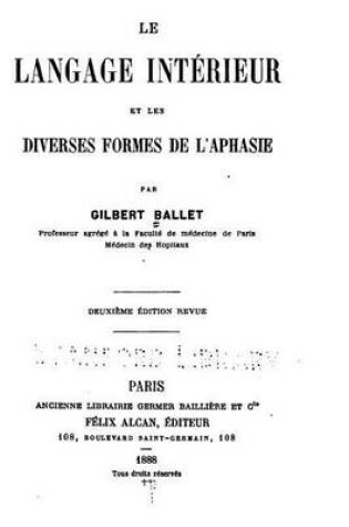 Cover of Le Langage interieur et les diverses formes de l'aphasie