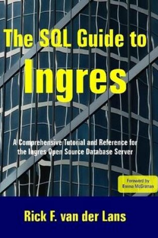 Cover of The SQL Guide to Ingres