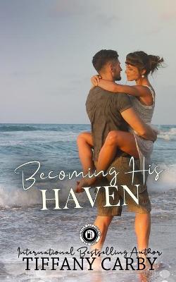 Cover of Becoming His Haven