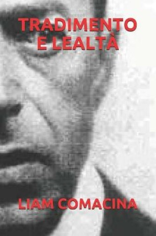 Cover of Tradimento E Lealta