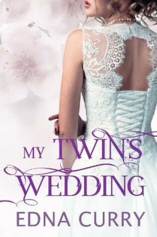 Cover of My Twin's Wedding