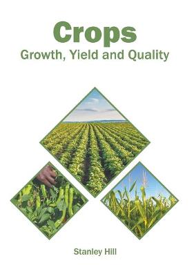 Book cover for Crops: Growth, Yield and Quality