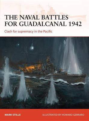 Cover of The naval battles for Guadalcanal 1942