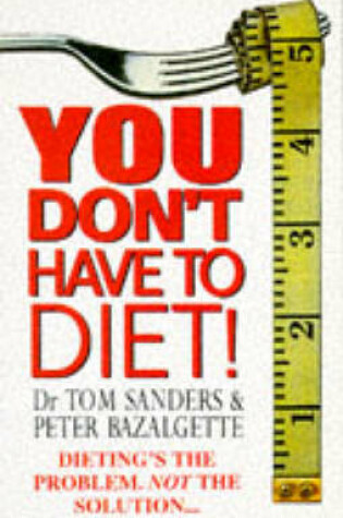 Cover of You Don't Have to Diet!