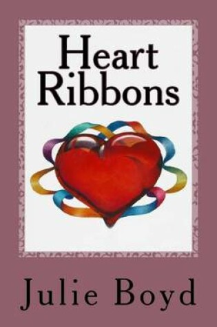 Cover of Heart Ribbons
