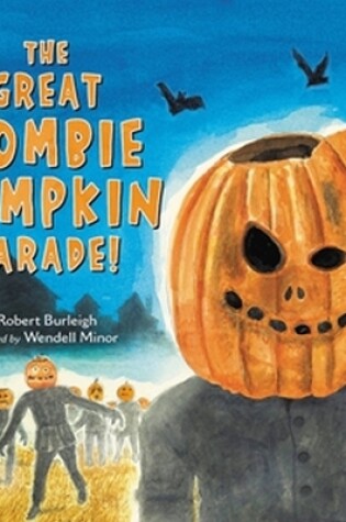 Cover of The Great Zombie Pumpkin Parade!