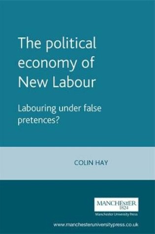 Cover of The Political Economy of New Labour