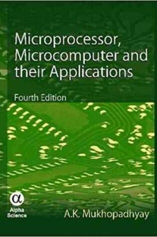 Cover of Microprocessor, Microcomputer and their Applications