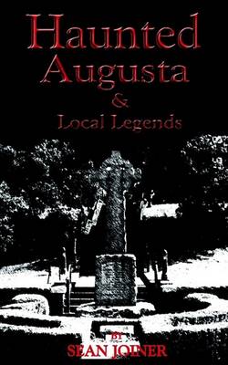 Book cover for Haunted Augusta and Local Legends