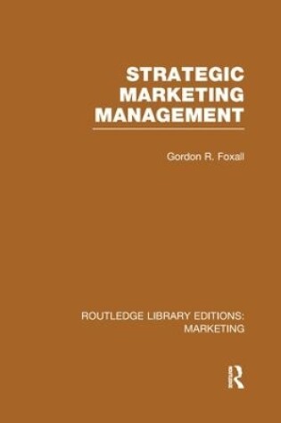 Cover of Strategic Marketing Management (RLE Marketing)