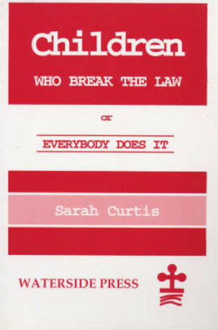 Cover of Children Who Break the Law