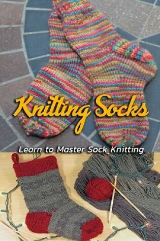 Cover of Knitting Socks