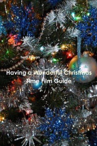 Cover of Having a Wonderful Christmas Time Film Guide