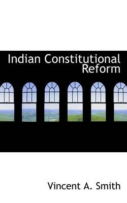 Book cover for Indian Constitutional Reform