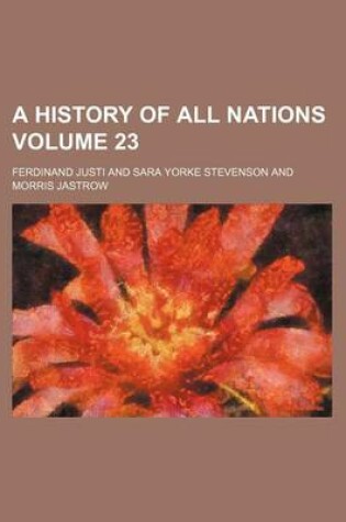 Cover of A History of All Nations Volume 23