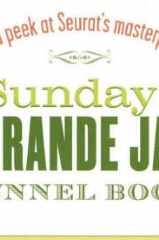 Cover of Sunday on La Grande Jatte Tunnel Book