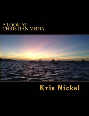 Cover of A Look at Christian Media