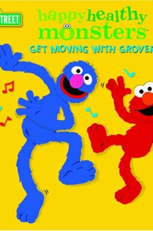 Cover of Get Moving with Grover (Sesame Street)