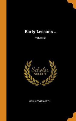 Book cover for Early Lessons ..; Volume 2