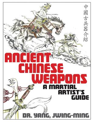 Book cover for Ancient Chinese Weapons